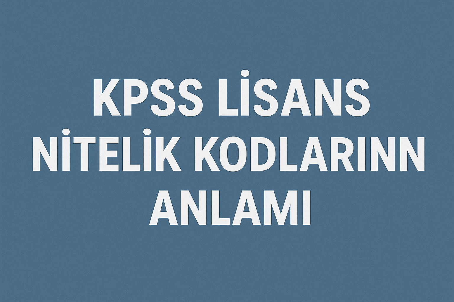 Lisans Nitelik Kod.