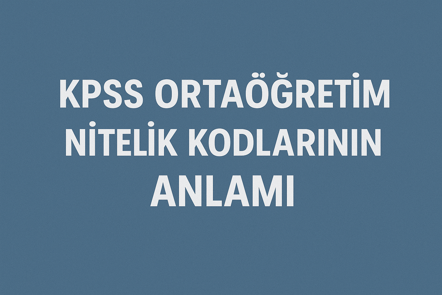 Ortaöğretim Nit. Kod.